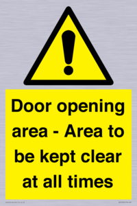 Door opening area - Area to be kept clear at all times